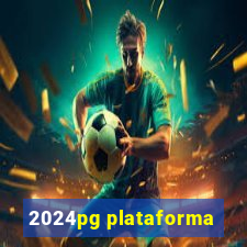 2024pg plataforma